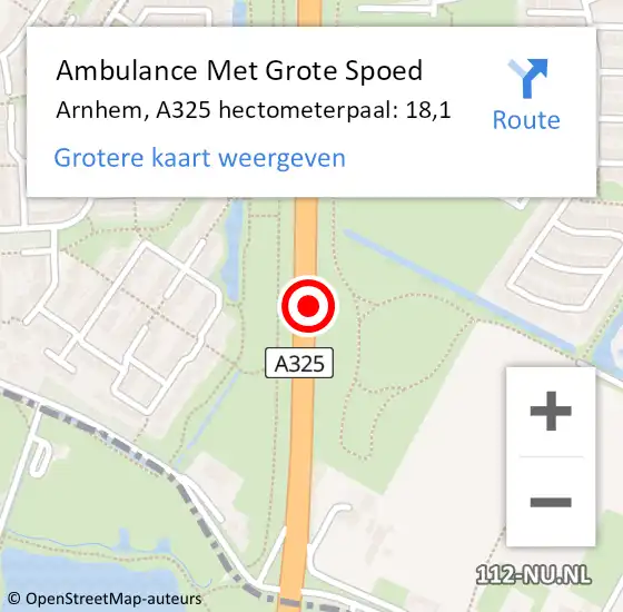 Locatie op kaart van de 112 melding: Ambulance Met Grote Spoed Naar Arnhem, A325 hectometerpaal: 18,1 op 28 februari 2022 21:25