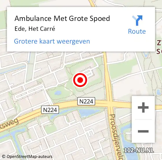 Locatie op kaart van de 112 melding: Ambulance Met Grote Spoed Naar Ede, Het Carré op 3 maart 2022 00:29