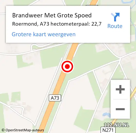 Locatie op kaart van de 112 melding: Brandweer Met Grote Spoed Naar Roermond, A73 hectometerpaal: 22,7 op 4 maart 2022 06:58