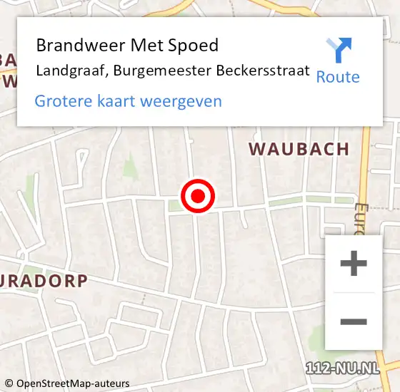 Locatie op kaart van de 112 melding: Brandweer Met Spoed Naar Landgraaf, Burgemeester Beckersstraat op 4 maart 2022 14:43
