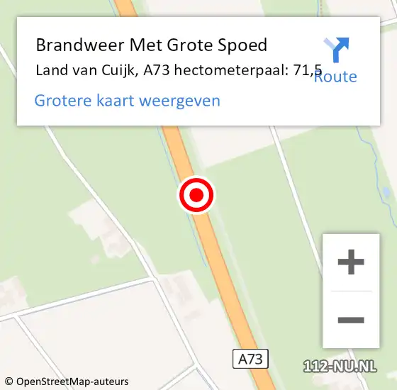 Locatie op kaart van de 112 melding: Brandweer Met Grote Spoed Naar Land van Cuijk, A73 hectometerpaal: 71,5 op 8 maart 2022 09:45
