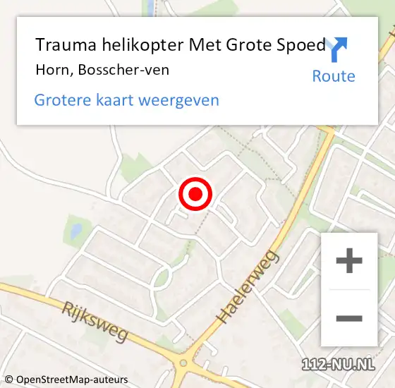 Locatie op kaart van de 112 melding: Trauma helikopter Met Grote Spoed Naar Horn, Bosscher-ven op 13 maart 2022 01:00