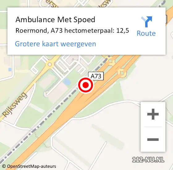 Locatie op kaart van de 112 melding: Ambulance Met Spoed Naar Roermond, A73 hectometerpaal: 12,5 op 16 maart 2022 10:22