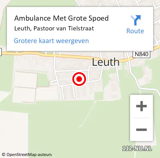 Locatie op kaart van de 112 melding: Ambulance Met Grote Spoed Naar Leuth, Pastoor van Tielstraat op 28 maart 2022 19:07