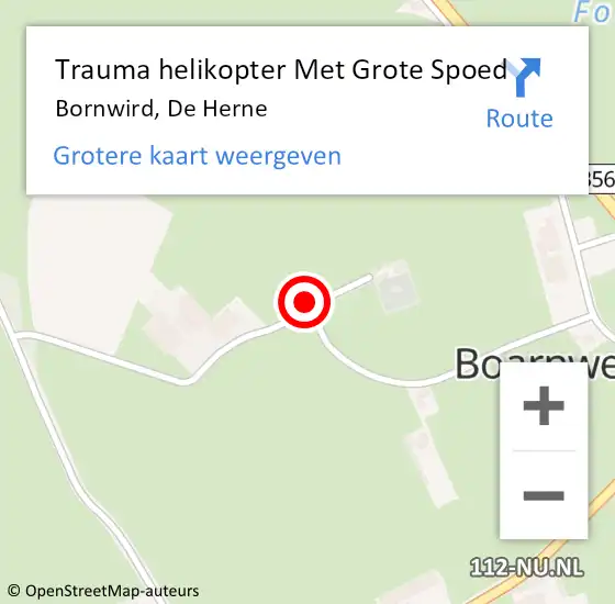 Locatie op kaart van de 112 melding: Trauma helikopter Met Grote Spoed Naar Bornwird, De Herne op 31 maart 2022 11:01