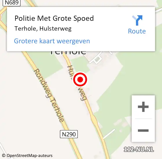 Locatie op kaart van de 112 melding: Politie Met Grote Spoed Naar Terhole, Hulsterweg op 9 april 2022 17:03