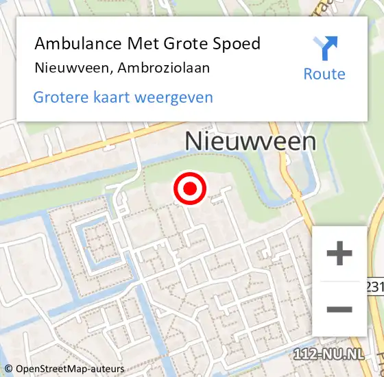 Locatie op kaart van de 112 melding: Ambulance Met Grote Spoed Naar Nieuwveen, Ambroziolaan op 13 april 2022 06:33