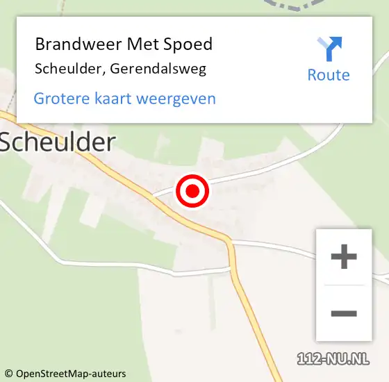Locatie op kaart van de 112 melding: Brandweer Met Spoed Naar Scheulder, Gerendalsweg op 15 april 2022 19:39