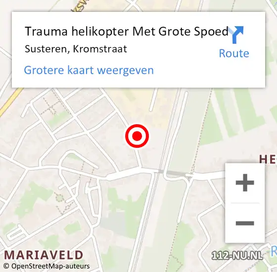 Locatie op kaart van de 112 melding: Trauma helikopter Met Grote Spoed Naar Susteren, Kromstraat op 18 april 2022 18:29
