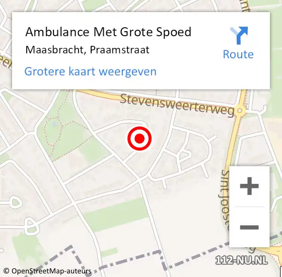 Locatie op kaart van de 112 melding: Ambulance Met Grote Spoed Naar Maasbracht, Praamstraat op 18 april 2022 18:30