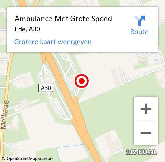 Locatie op kaart van de 112 melding: Ambulance Met Grote Spoed Naar Ede, A30 op 21 april 2022 14:38