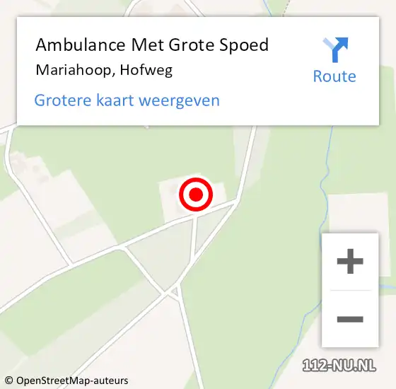 Locatie op kaart van de 112 melding: Ambulance Met Grote Spoed Naar Mariahoop, Hofweg op 21 april 2022 17:08