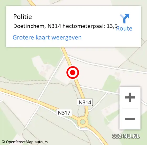Locatie op kaart van de 112 melding: Politie Doetinchem, N314 hectometerpaal: 13,9 op 30 april 2022 14:31