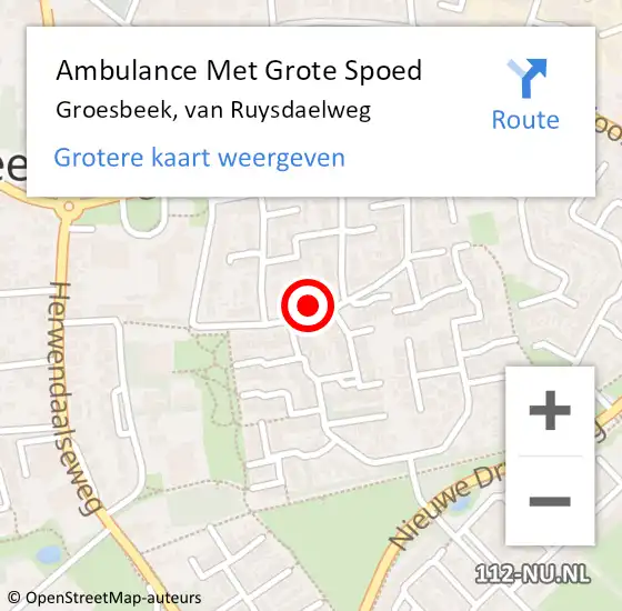 Locatie op kaart van de 112 melding: Ambulance Met Grote Spoed Naar Groesbeek, van Ruysdaelweg op 1 mei 2022 13:08