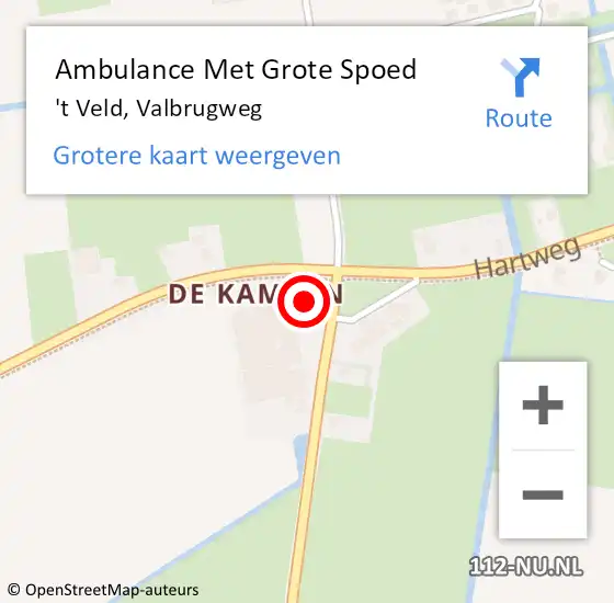 Locatie op kaart van de 112 melding: Ambulance Met Grote Spoed Naar 't Veld, Valbrugweg op 1 mei 2022 14:28