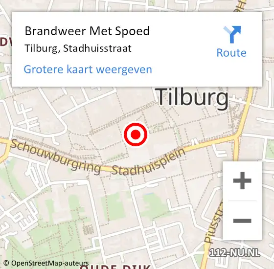 Locatie op kaart van de 112 melding: Brandweer Met Spoed Naar Tilburg, Stadhuisstraat op 1 mei 2022 16:09