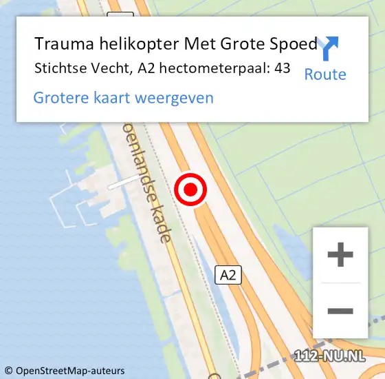 Locatie op kaart van de 112 melding: Trauma helikopter Met Grote Spoed Naar Stichtse Vecht, A2 hectometerpaal: 43 op 3 mei 2022 15:05