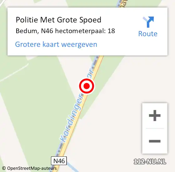 Locatie op kaart van de 112 melding: Politie Met Grote Spoed Naar Bedum, N46 hectometerpaal: 18 op 3 mei 2022 22:12