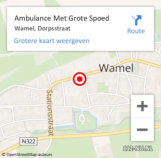 Locatie op kaart van de 112 melding: Ambulance Met Grote Spoed Naar Wamel, Dorpsstraat op 8 mei 2022 22:54