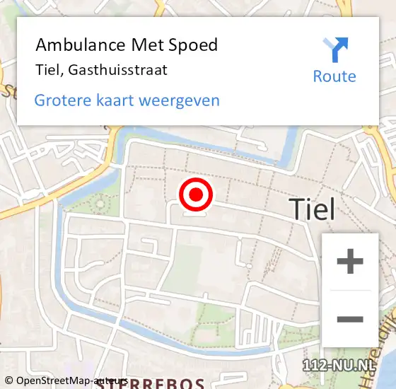 Locatie op kaart van de 112 melding: Ambulance Met Spoed Naar Tiel, Gasthuisstraat op 11 mei 2022 08:06