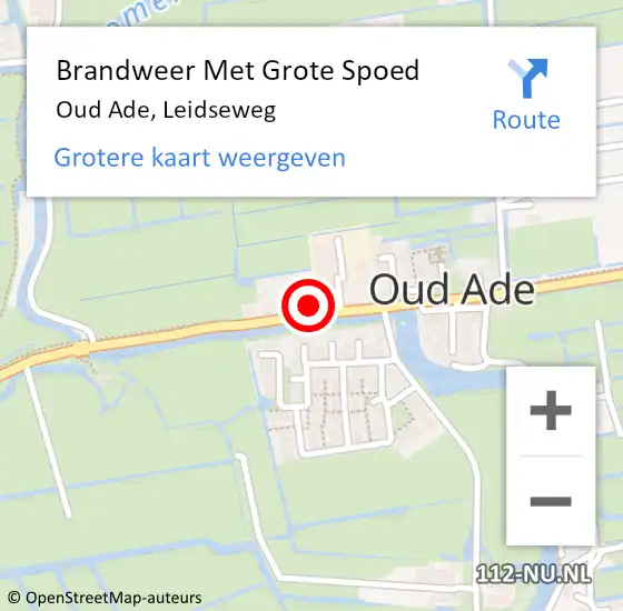 Locatie op kaart van de 112 melding: Brandweer Met Grote Spoed Naar Oud Ade, Leidseweg op 11 mei 2022 11:25