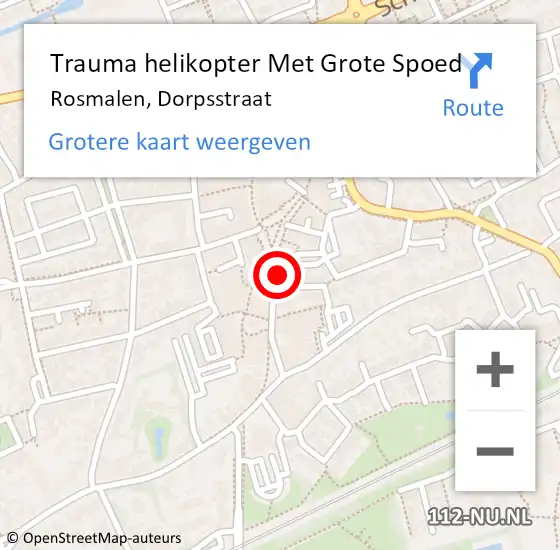 Locatie op kaart van de 112 melding: Trauma helikopter Met Grote Spoed Naar Rosmalen, Dorpsstraat op 15 mei 2022 01:42