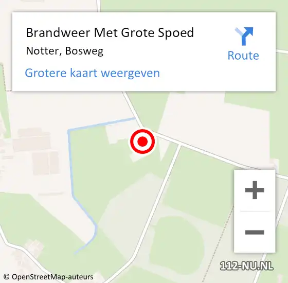 Locatie op kaart van de 112 melding: Brandweer Met Grote Spoed Naar Notter, Bosweg op 15 mei 2022 16:02