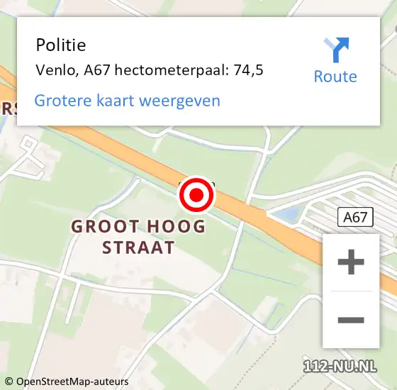 Locatie op kaart van de 112 melding: Politie Venlo, A67 hectometerpaal: 74,5 op 16 mei 2022 14:30