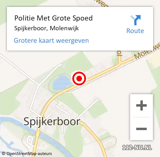 Locatie op kaart van de 112 melding: Politie Met Grote Spoed Naar Spijkerboor, Molenwijk op 16 mei 2022 20:02