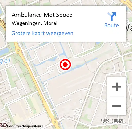 Locatie op kaart van de 112 melding: Ambulance Met Spoed Naar Wageningen, Morel op 18 mei 2022 14:41