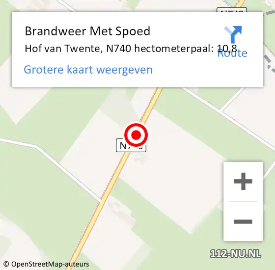Locatie op kaart van de 112 melding: Brandweer Met Spoed Naar Hof van Twente, N740 hectometerpaal: 10,8 op 19 mei 2022 15:22