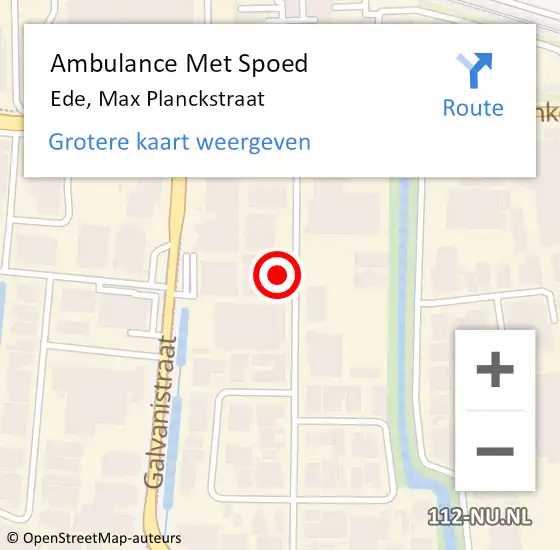 Locatie op kaart van de 112 melding: Ambulance Met Spoed Naar Ede, Max Planckstraat op 23 mei 2022 09:23
