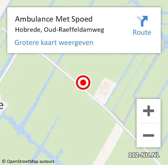 Locatie op kaart van de 112 melding: Ambulance Met Spoed Naar Hobrede, Oud-Raeffeldamweg op 23 mei 2022 19:27
