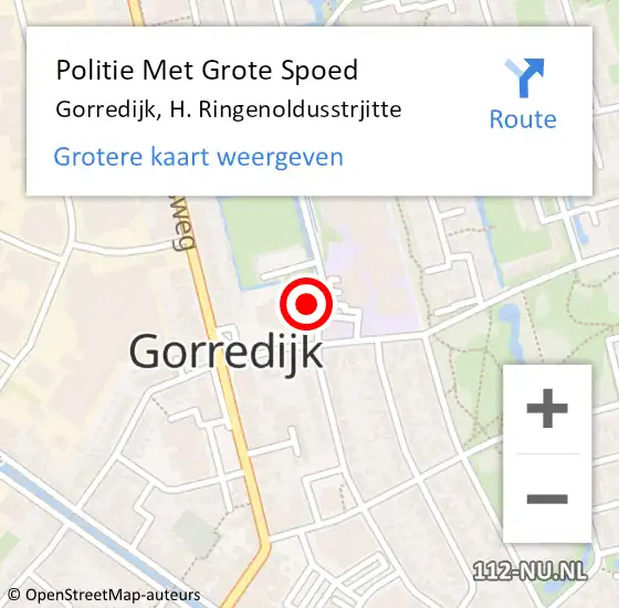 Locatie op kaart van de 112 melding: Politie Met Grote Spoed Naar Gorredijk, H. Ringenoldusstrjitte op 25 mei 2022 09:05