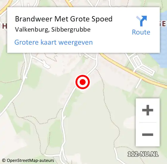 Locatie op kaart van de 112 melding: Brandweer Met Grote Spoed Naar Valkenburg, Sibbergrubbe op 27 mei 2022 14:50