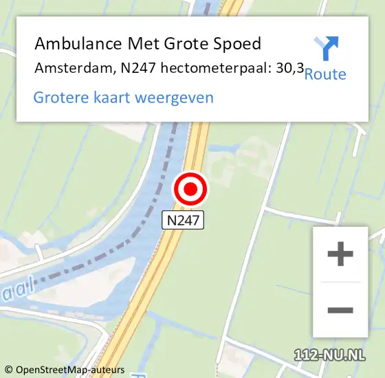 Locatie op kaart van de 112 melding: Ambulance Met Grote Spoed Naar Amsterdam, N247 hectometerpaal: 30,3 op 27 mei 2022 16:05