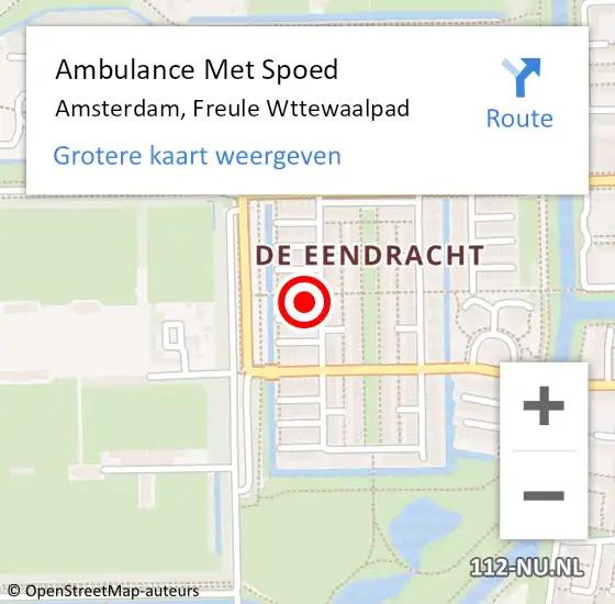 Locatie op kaart van de 112 melding: Ambulance Met Spoed Naar Amsterdam, Freule Wttewaalpad op 1 juni 2022 08:25