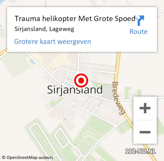 Locatie op kaart van de 112 melding: Trauma helikopter Met Grote Spoed Naar Sirjansland, Lageweg op 2 juni 2022 10:29