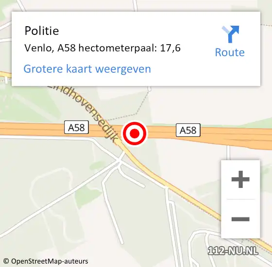 Locatie op kaart van de 112 melding: Politie Venlo, A58 hectometerpaal: 17,6 op 4 juni 2022 05:37