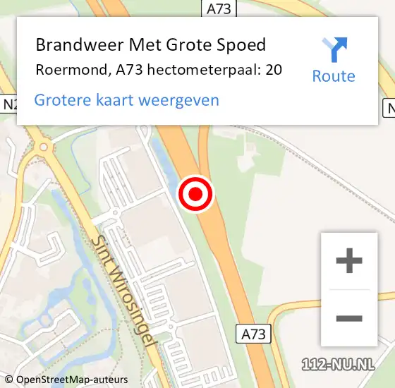 Locatie op kaart van de 112 melding: Brandweer Met Grote Spoed Naar Roermond, A73 hectometerpaal: 20 op 11 juni 2022 19:18