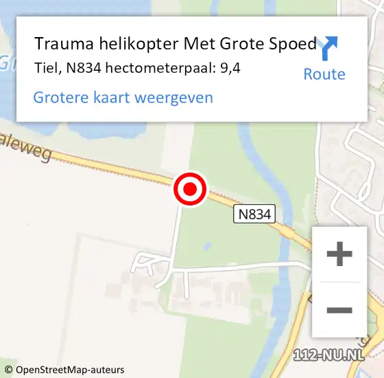 Locatie op kaart van de 112 melding: Trauma helikopter Met Grote Spoed Naar Tiel, N834 hectometerpaal: 9,4 op 13 juni 2022 23:17