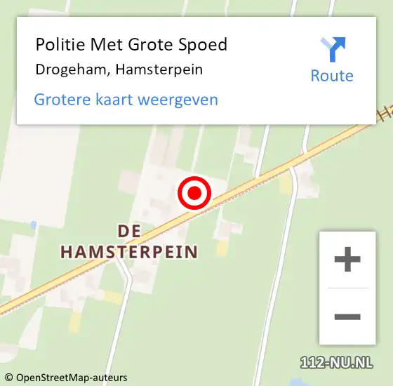 Locatie op kaart van de 112 melding: Politie Met Grote Spoed Naar Drogeham, Hamsterpein op 15 juni 2022 19:31