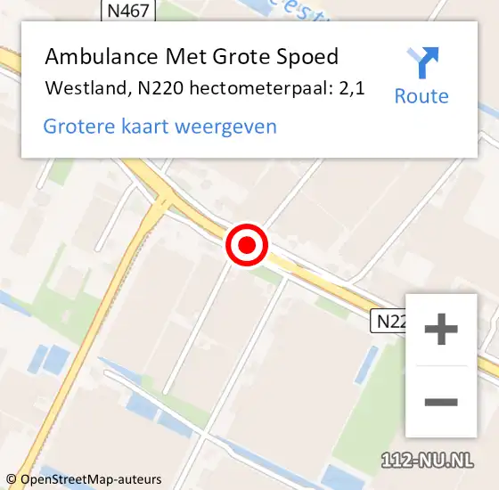 Locatie op kaart van de 112 melding: Ambulance Met Grote Spoed Naar Westland, N220 hectometerpaal: 2,1 op 18 juni 2022 14:08