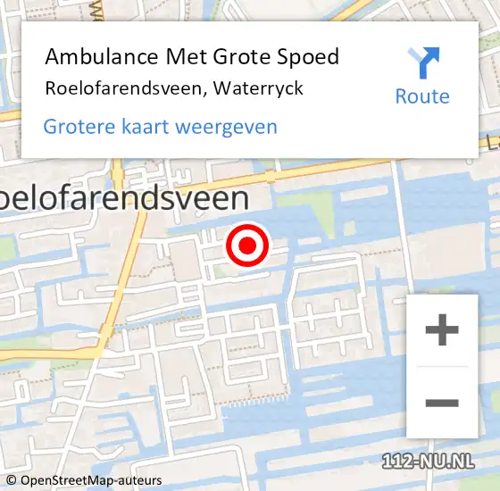 Locatie op kaart van de 112 melding: Ambulance Met Grote Spoed Naar Roelofarendsveen, Waterryck op 19 juni 2022 14:34