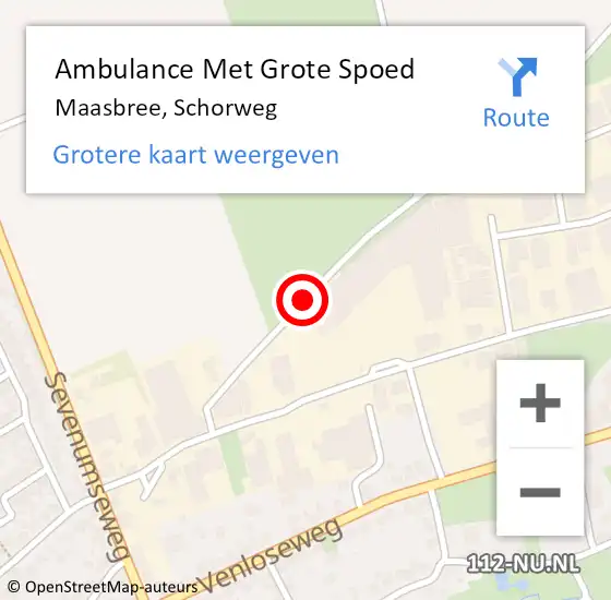 Locatie op kaart van de 112 melding: Ambulance Met Grote Spoed Naar Maasbree, Schorweg op 20 juli 2014 20:21
