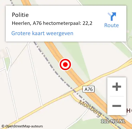 Locatie op kaart van de 112 melding: Politie Heerlen, A76 hectometerpaal: 22,2 op 20 juni 2022 18:59