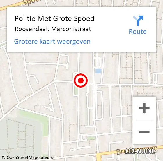 Locatie op kaart van de 112 melding: Politie Met Grote Spoed Naar Roosendaal, Marconistraat op 22 juni 2022 21:32