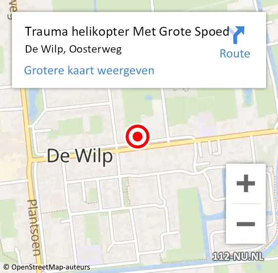 Locatie op kaart van de 112 melding: Trauma helikopter Met Grote Spoed Naar De Wilp, Oosterweg op 23 juni 2022 18:10