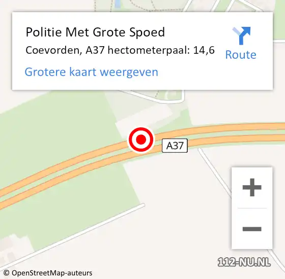Locatie op kaart van de 112 melding: Politie Met Grote Spoed Naar Coevorden, A37 hectometerpaal: 14,6 op 25 juni 2022 19:34