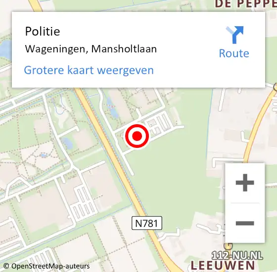 Locatie op kaart van de 112 melding: Politie Wageningen, Mansholtlaan op 29 juni 2022 10:26